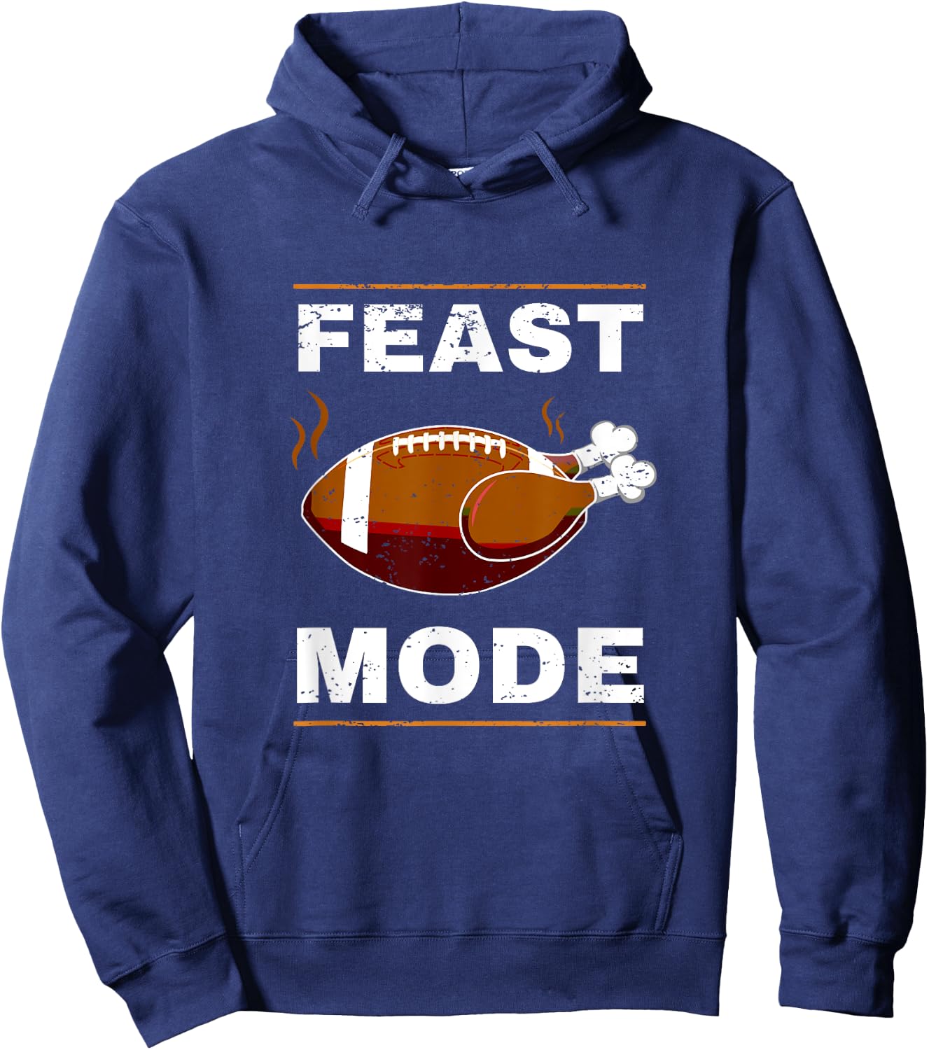 Funny Thanksgiving Turkey Feast Mode American Football Gift Hoodie - Hoodie | Navy