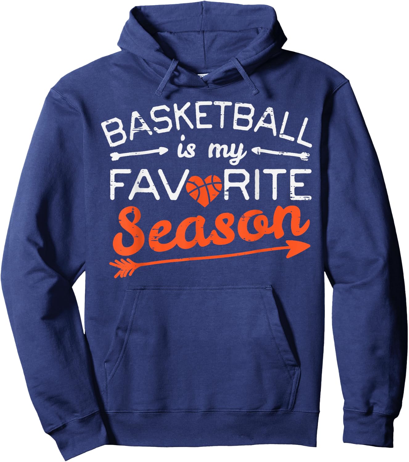 Basketball Is My Favorite Season Coach Player Men Women Kids Hoodie - Hoodie | Navy