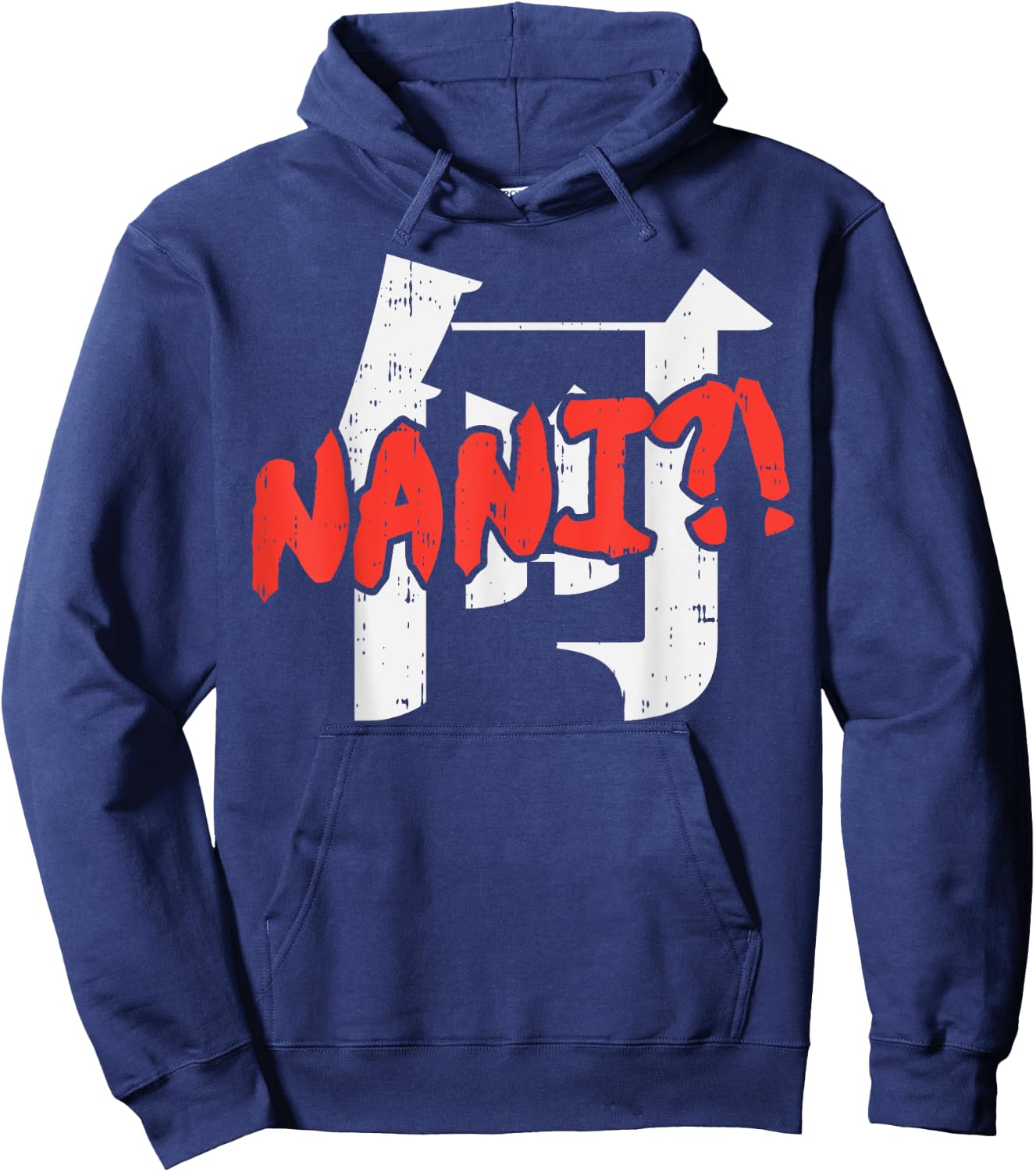 Nani Kanji Funny Japanese Manga Anime Otaku Weeaboo Gift Hoodie - Hoodie | Navy
