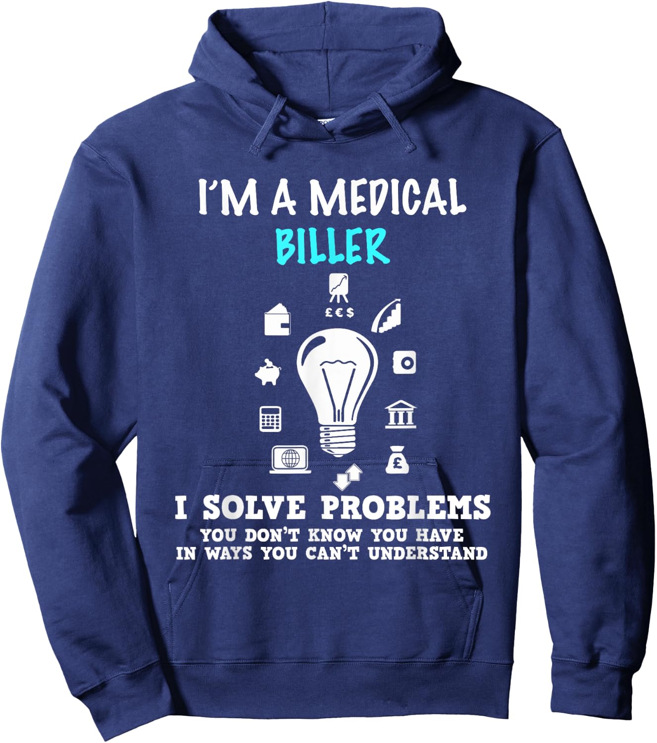 Medical Biller Gifts Coder Funny Billing Hoodie - Hoodie | Navy
