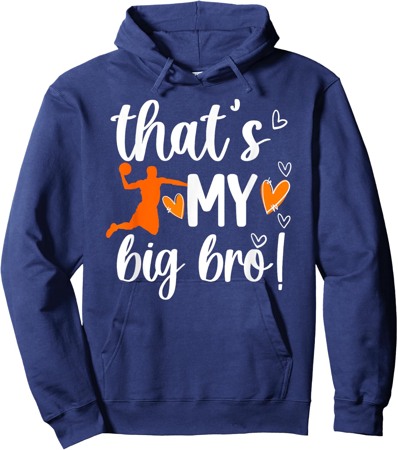 My Big Bro Basketball Little Sister Of A Basketball Player Hoodie - Hoodie | Navy
