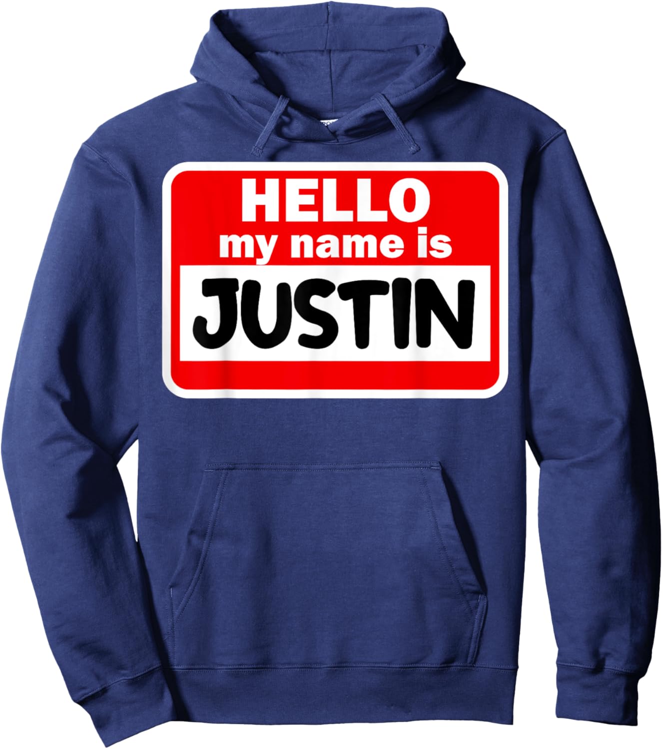 Justin Hello Hi My Name Is Name On Custom Hoodie - Hoodie | Navy