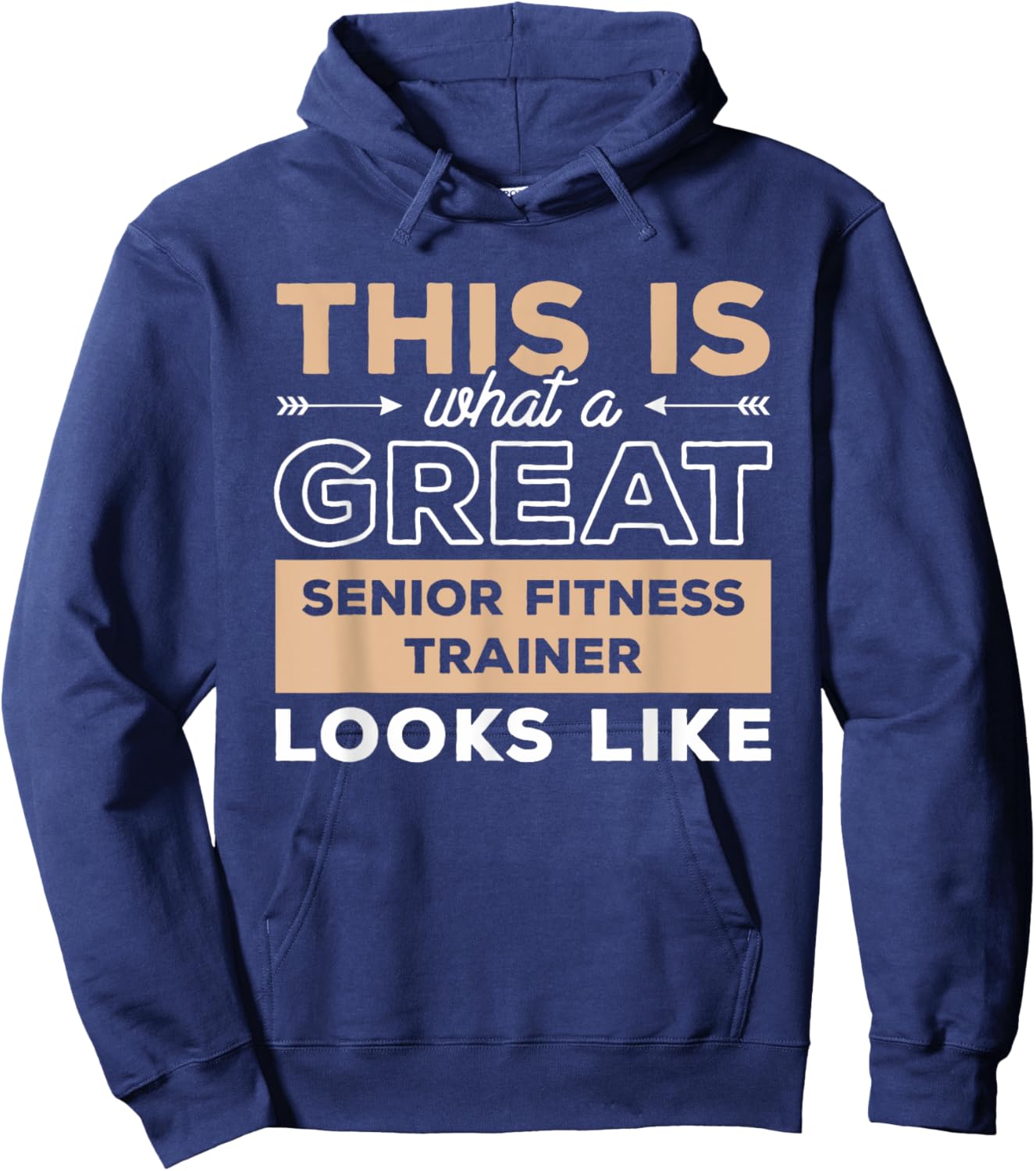 This Is What A Great Senior Fitness Trainer Looks Like Hoodie - Hoodie | Navy