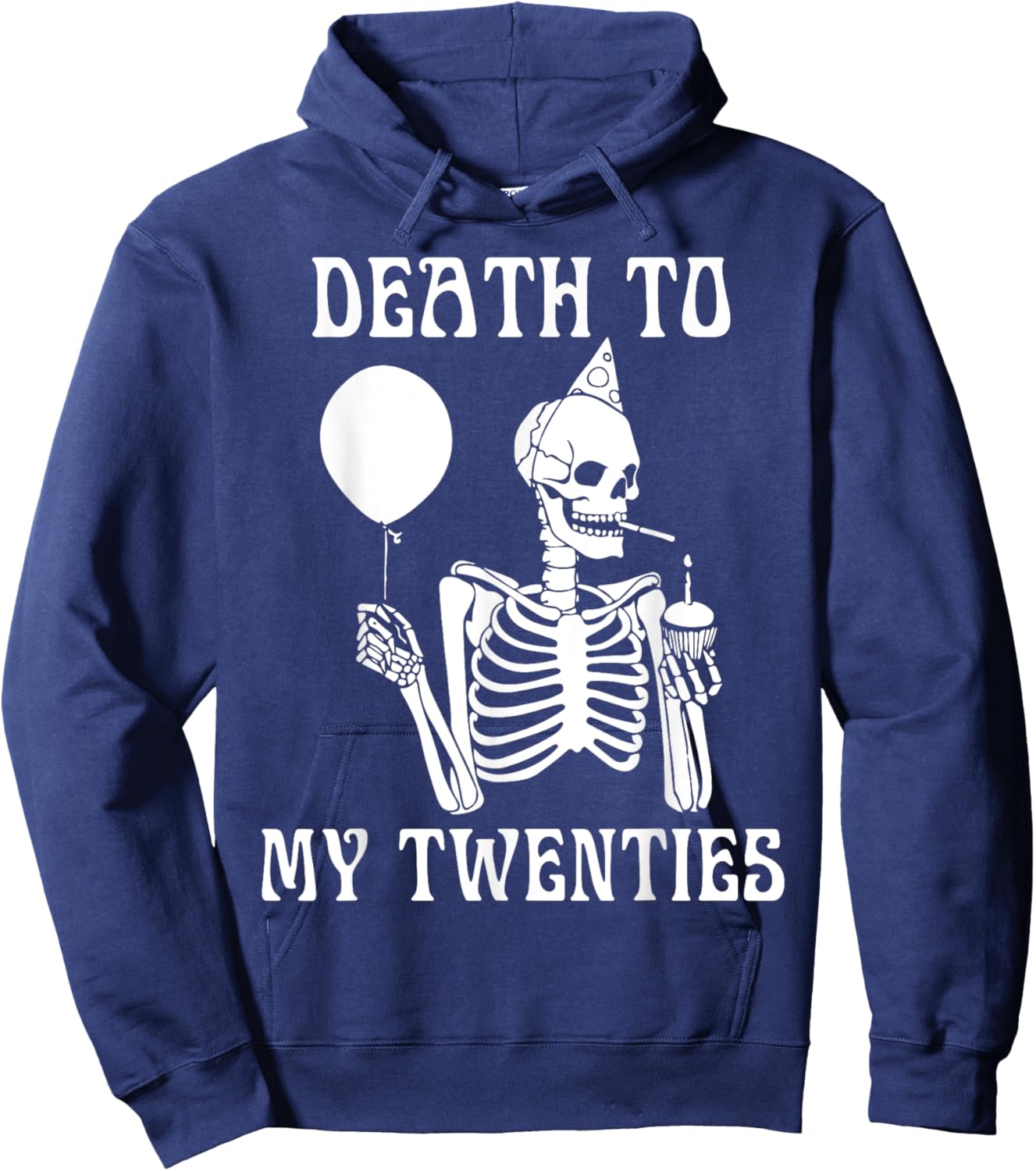 Death To My Twenties Funny 20th Birthday Men Women Youth Hoodie - Hoodie | Navy
