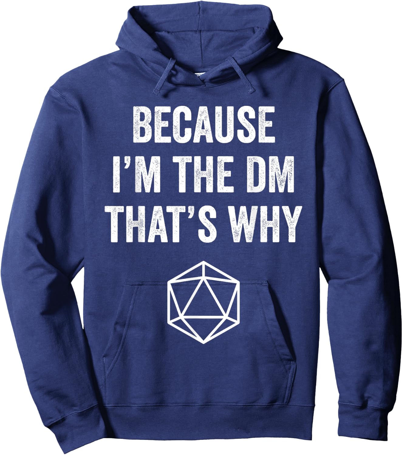 Because Im The DM That's Why Funny Game Hoodie - Hoodie | Navy