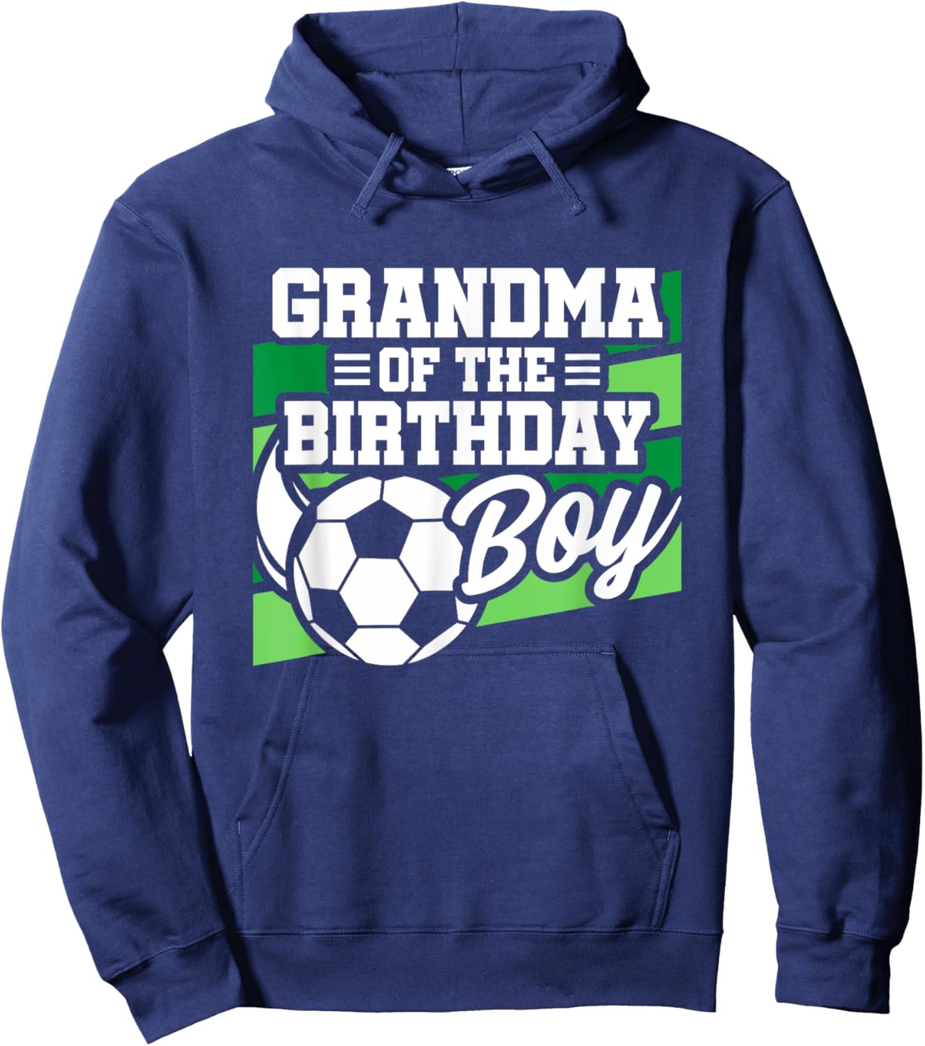 Soccer Birthday - Birthday Grandma - Boys Soccer Birthday Hoodie - Hoodie | Navy