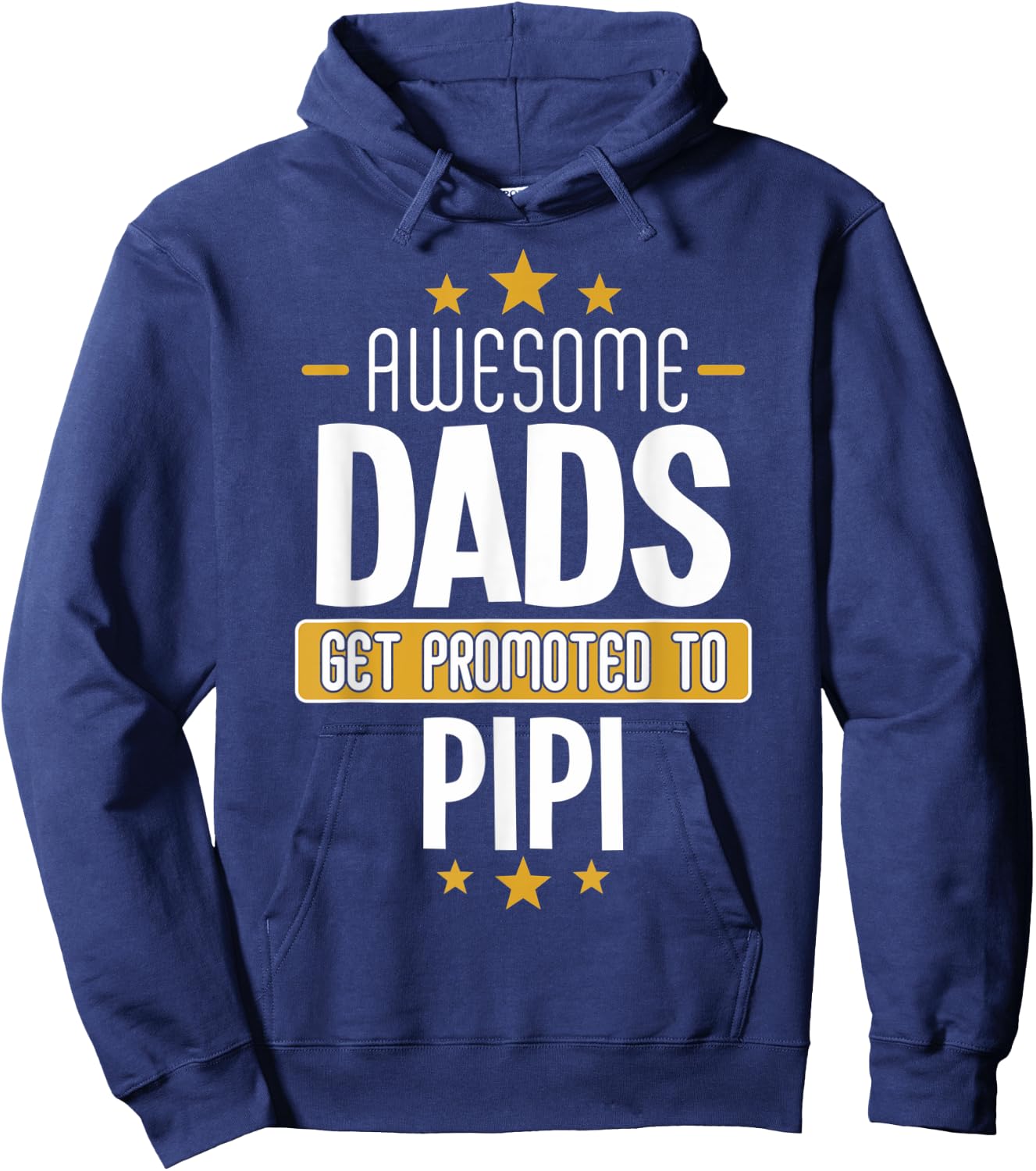 Pipi Pregnancy Reveal - Dads Get Promoted to Pipi Hoodie - Hoodie | Navy