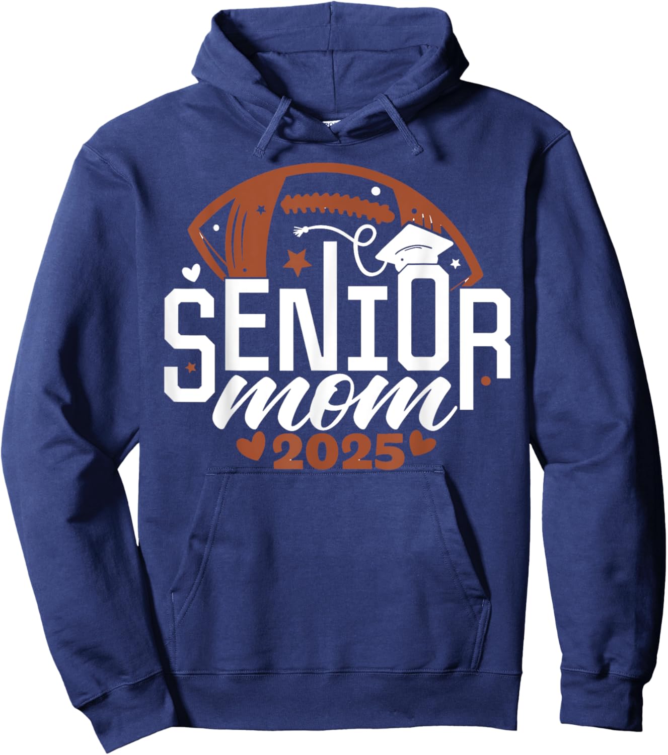 Senior Football Mom Shirts Class Of 2025 Senior Mama 2024 Hoodie - Hoodie | Navy