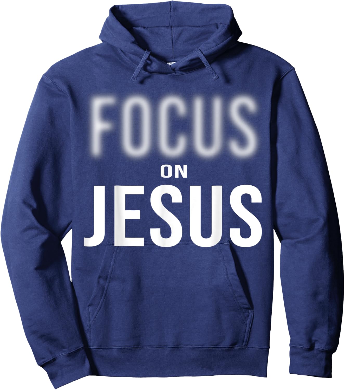 Focus On Jesus - Jesus Christ Christian Faith in God Hoodie - Hoodie | Navy