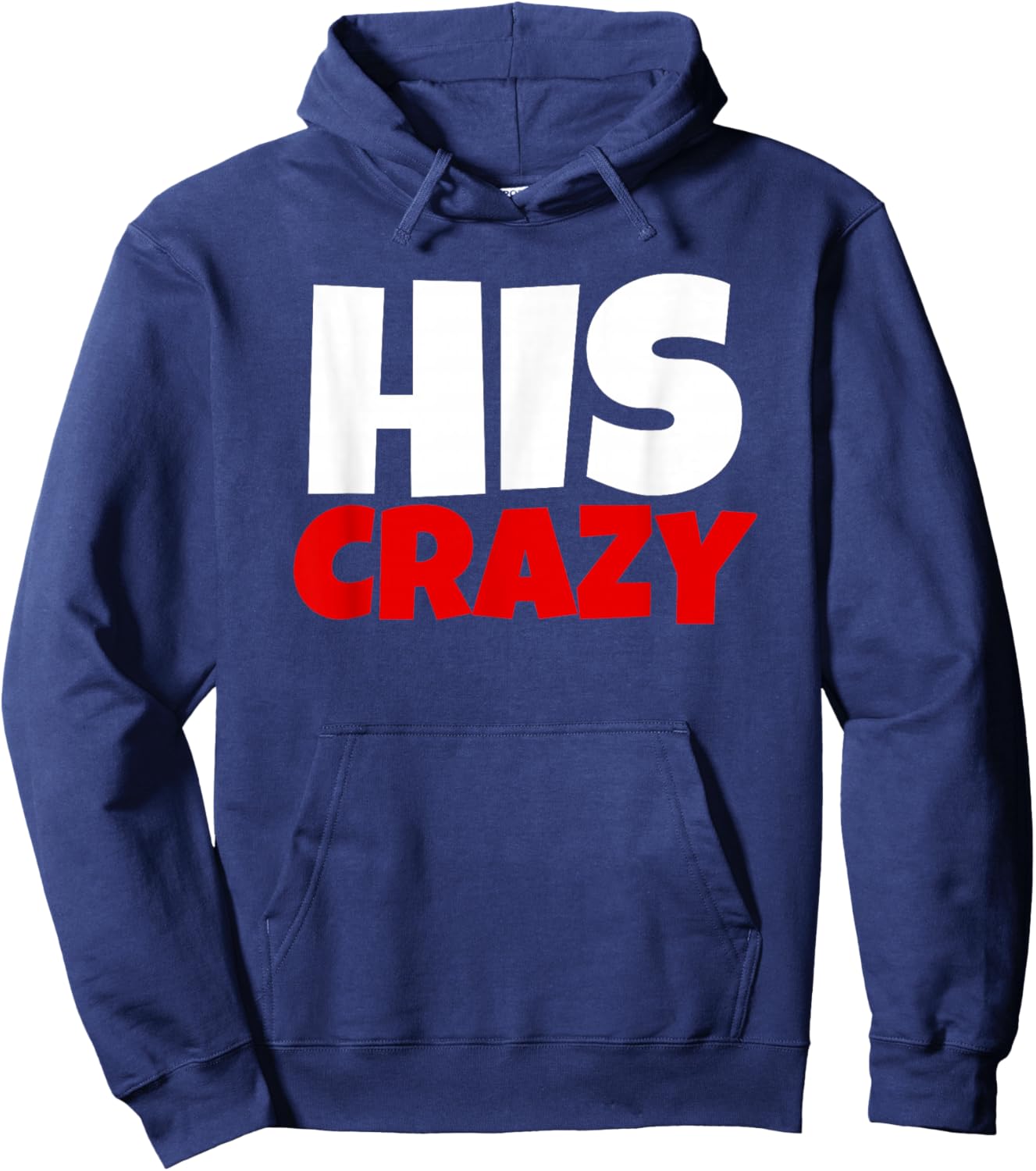 Her Weirdo and His Crazy - Couples Matching Funny Hoodie - Hoodie | Navy