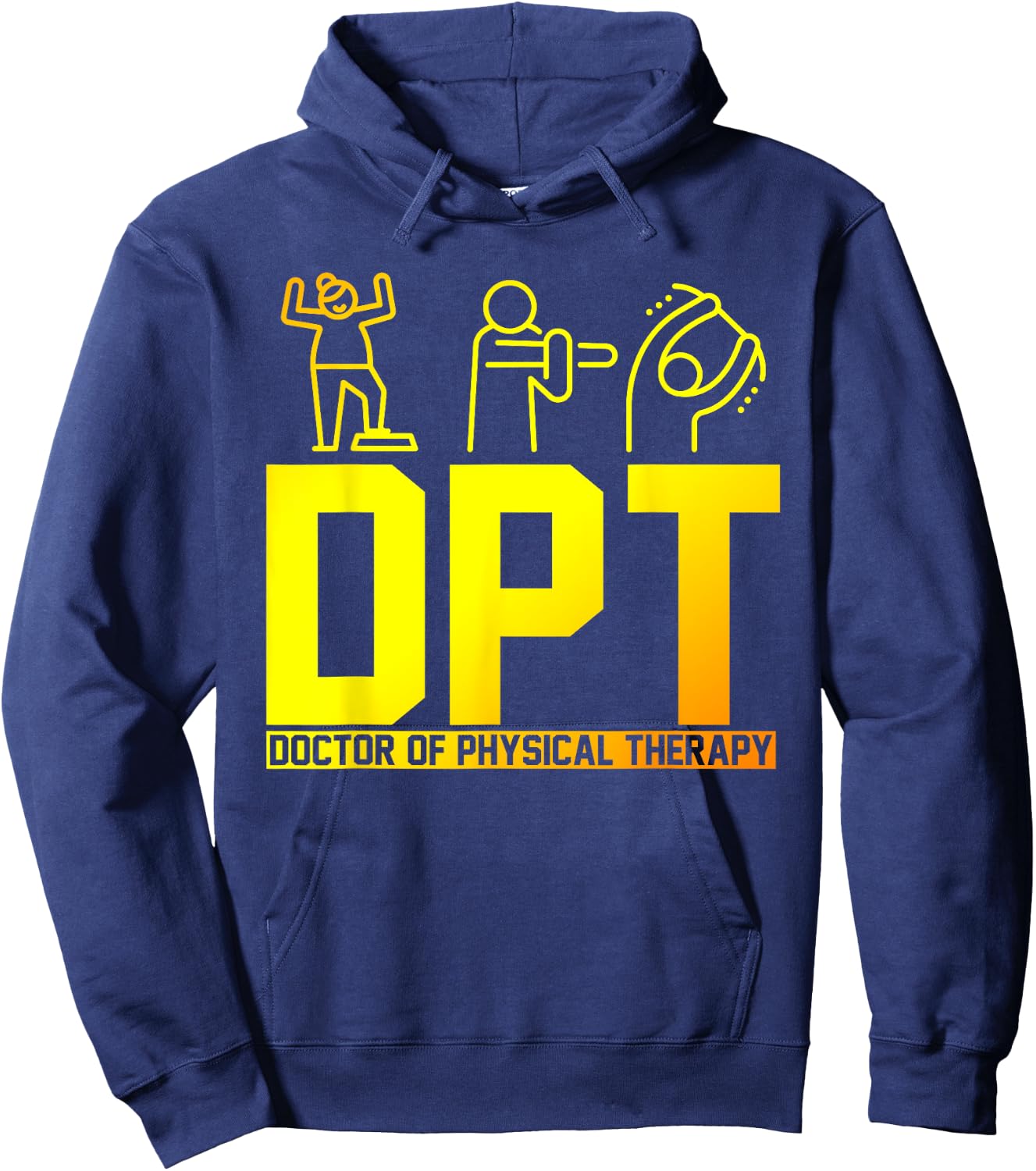DPT Doctor Of Physical Therapy PTA Gift Physical Therapy Hoodie - Hoodie | Navy