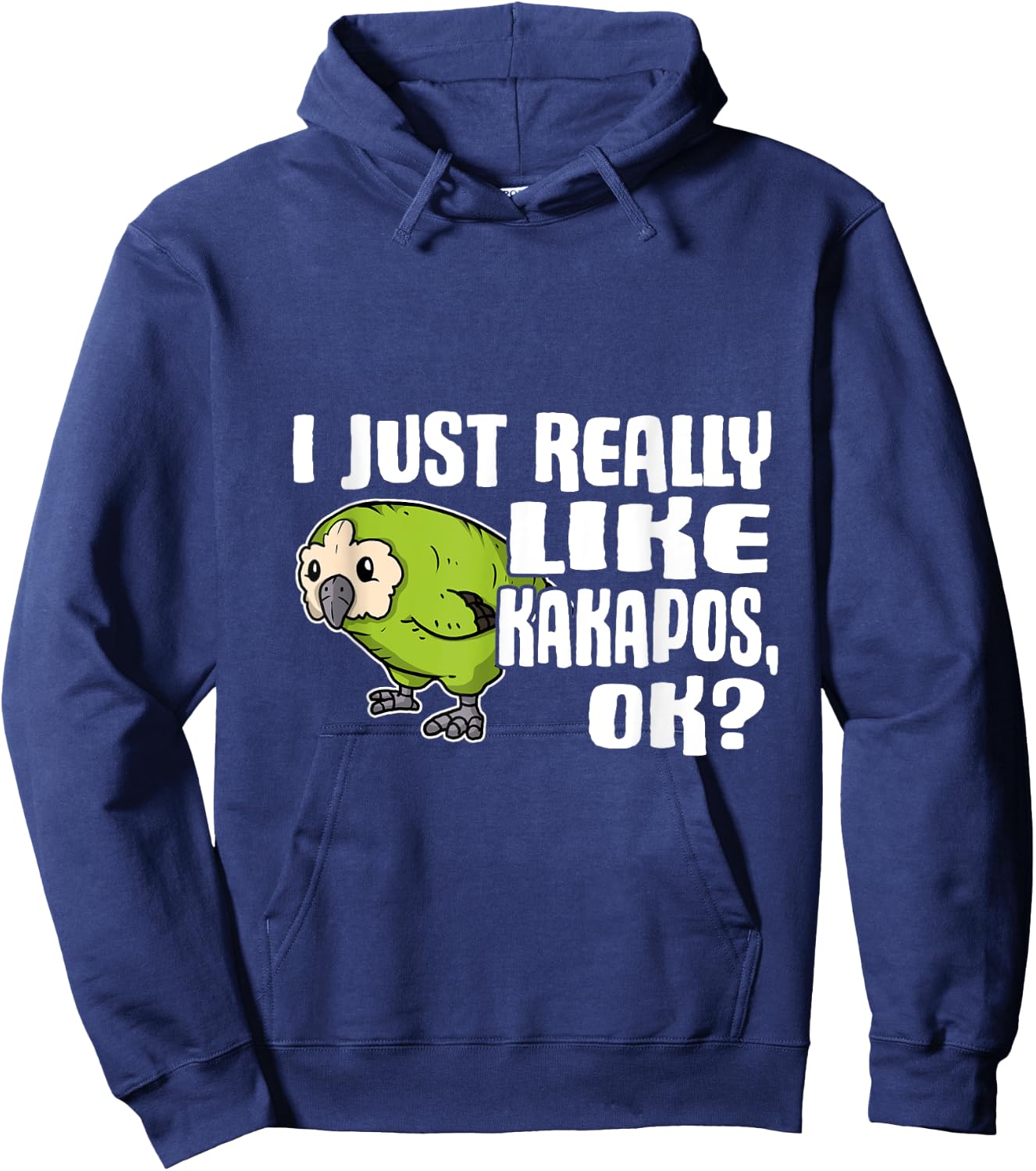 I Just Really Like Kakapos Ok Funny Kakapo Costume Hoodie - Hoodie | Navy