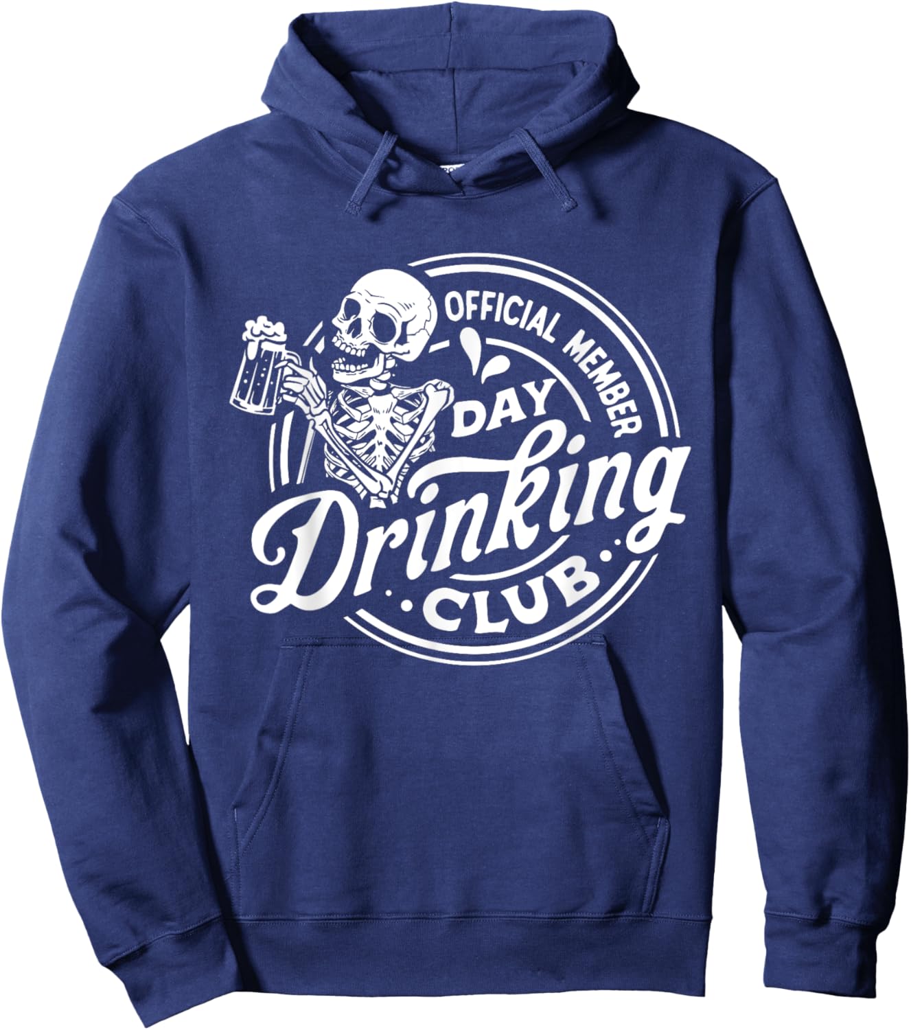 Official Member Day Drinking Club Funny Drinker Skeleton Men Hoodie - Hoodie | Navy