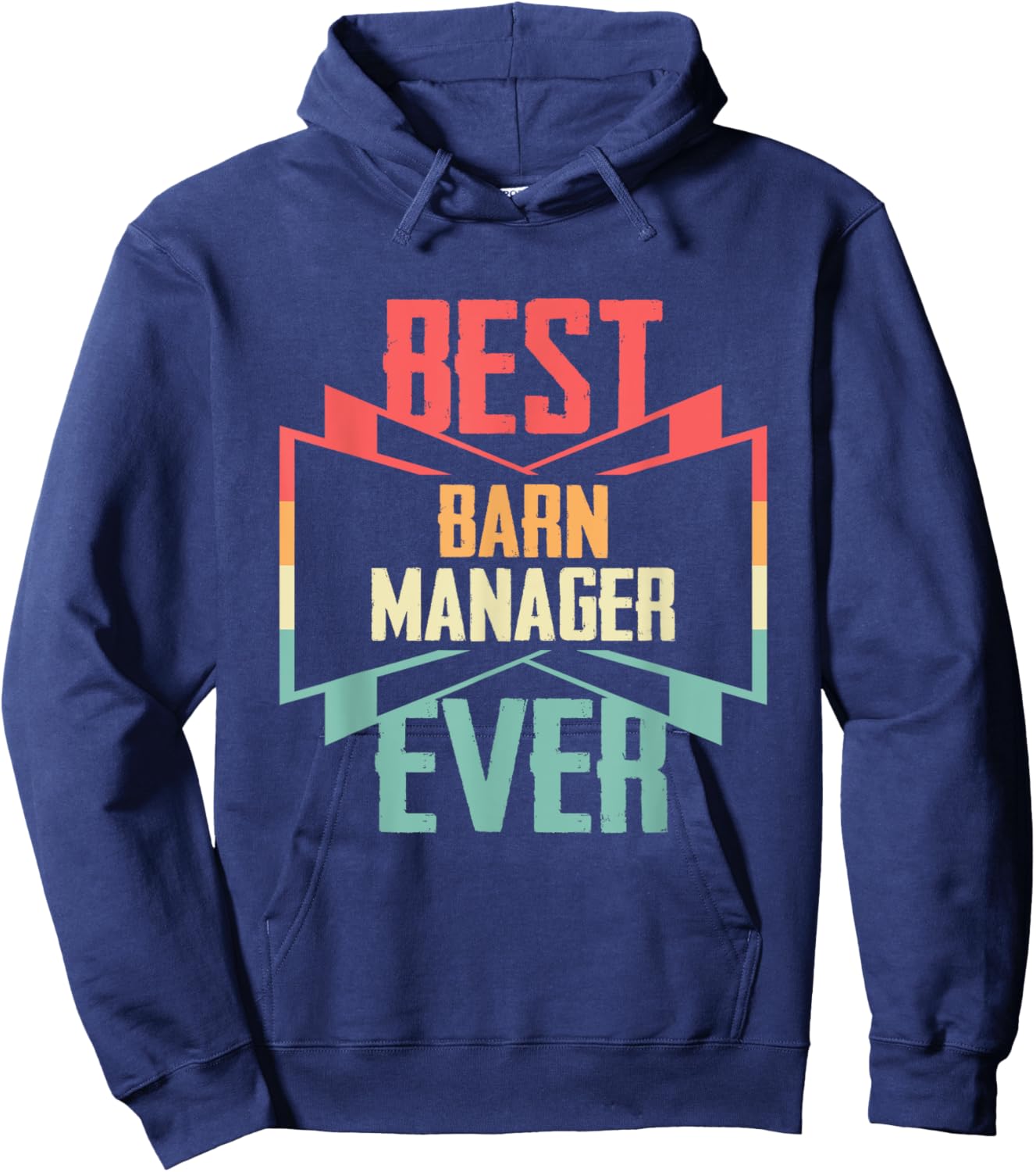 Vintage Best Barn Manager Ever Hoodie - Hoodie | Navy