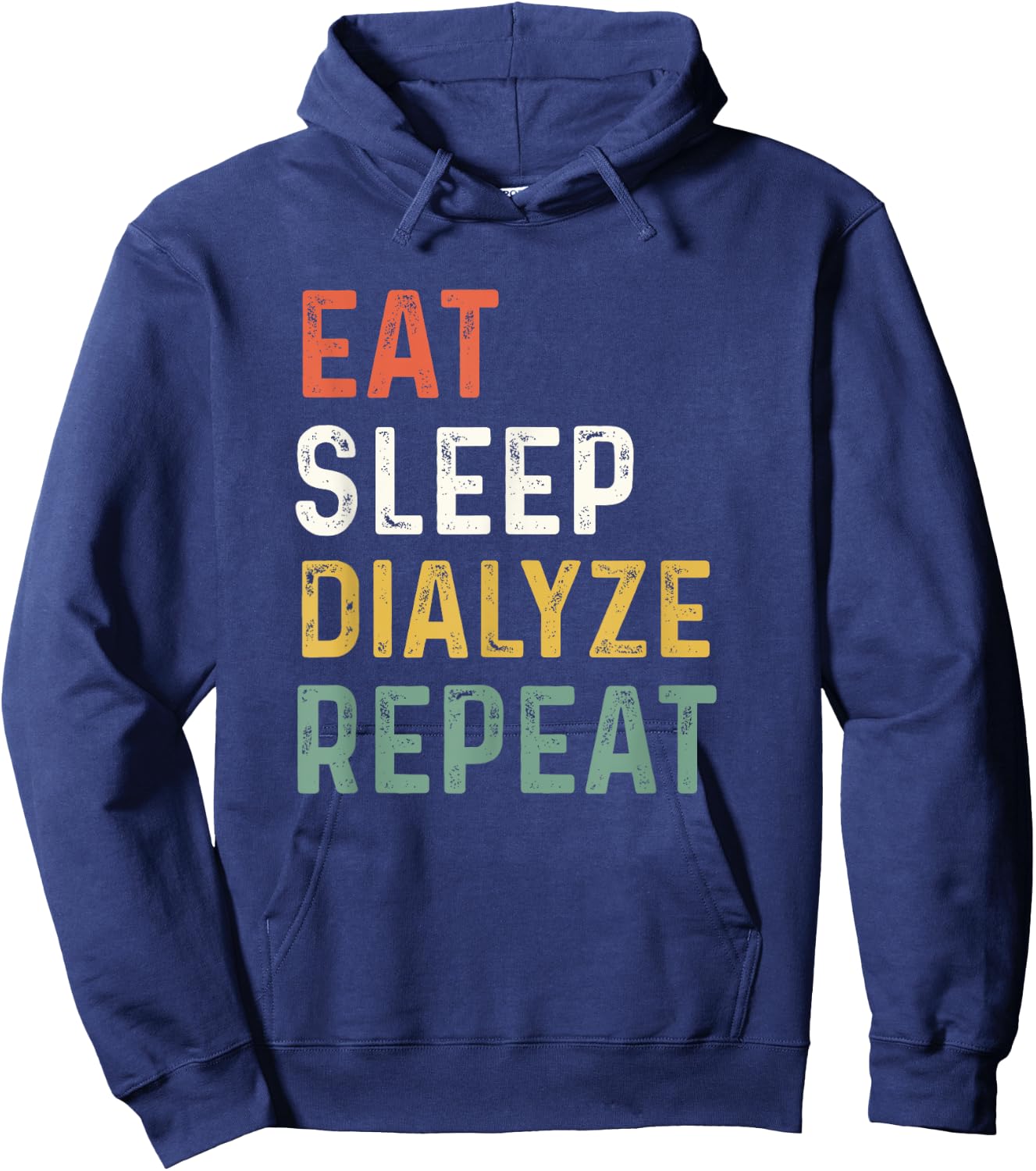 Dialysis Technician Dialyze Kidney Nurse Hemodialysis Team Hoodie - Hoodie | Navy