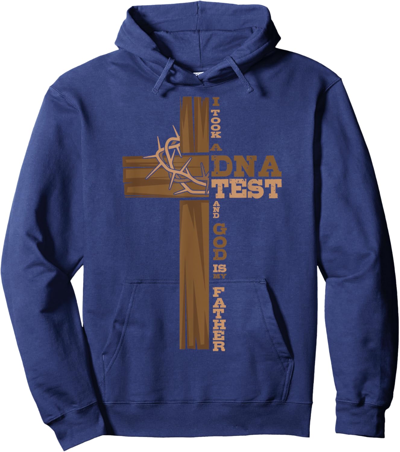 I Took A DNA Test And God Is My Father Cross Christian Hoodie - Hoodie | Navy