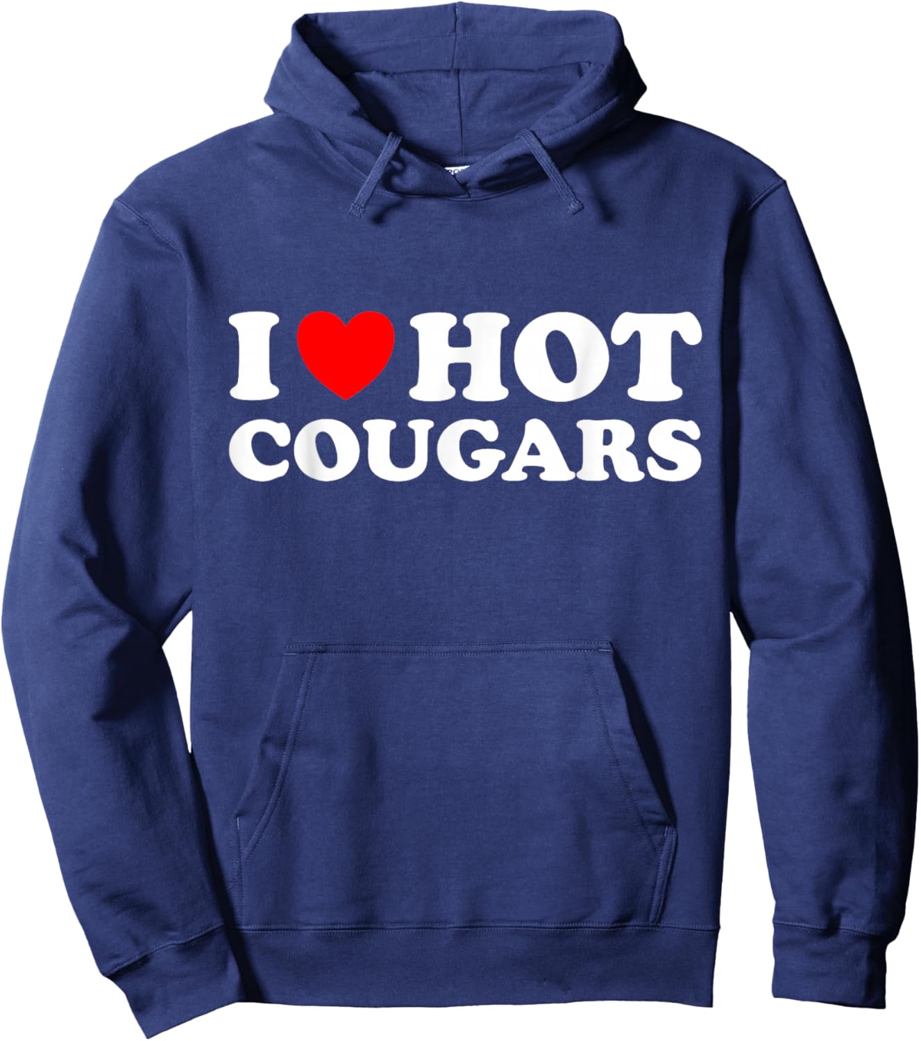 The Official Red Heart Adult Humor Brand I Love Hot Cougars , Small, Black Hoodie - Hoodie | Navy