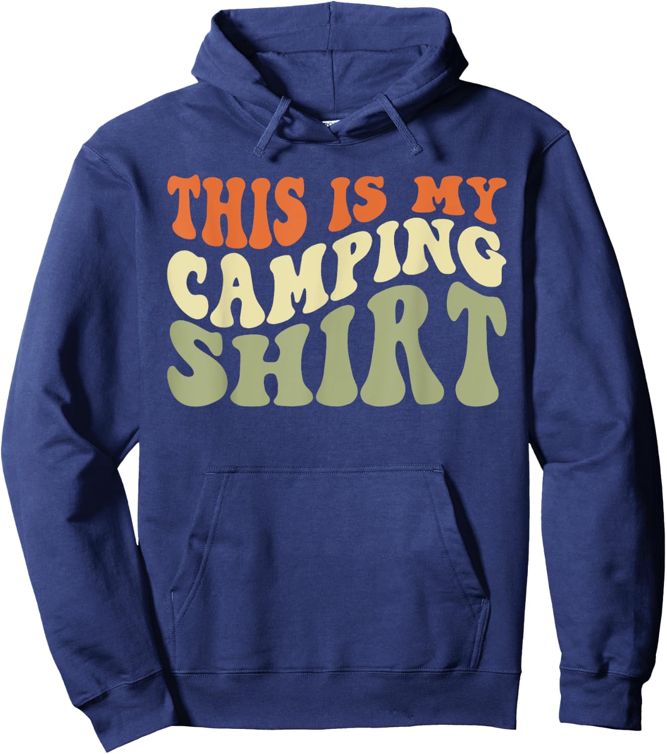 This Is My Camping Shirt, Retro Novelty Camper Hoodie - Hoodie | Navy