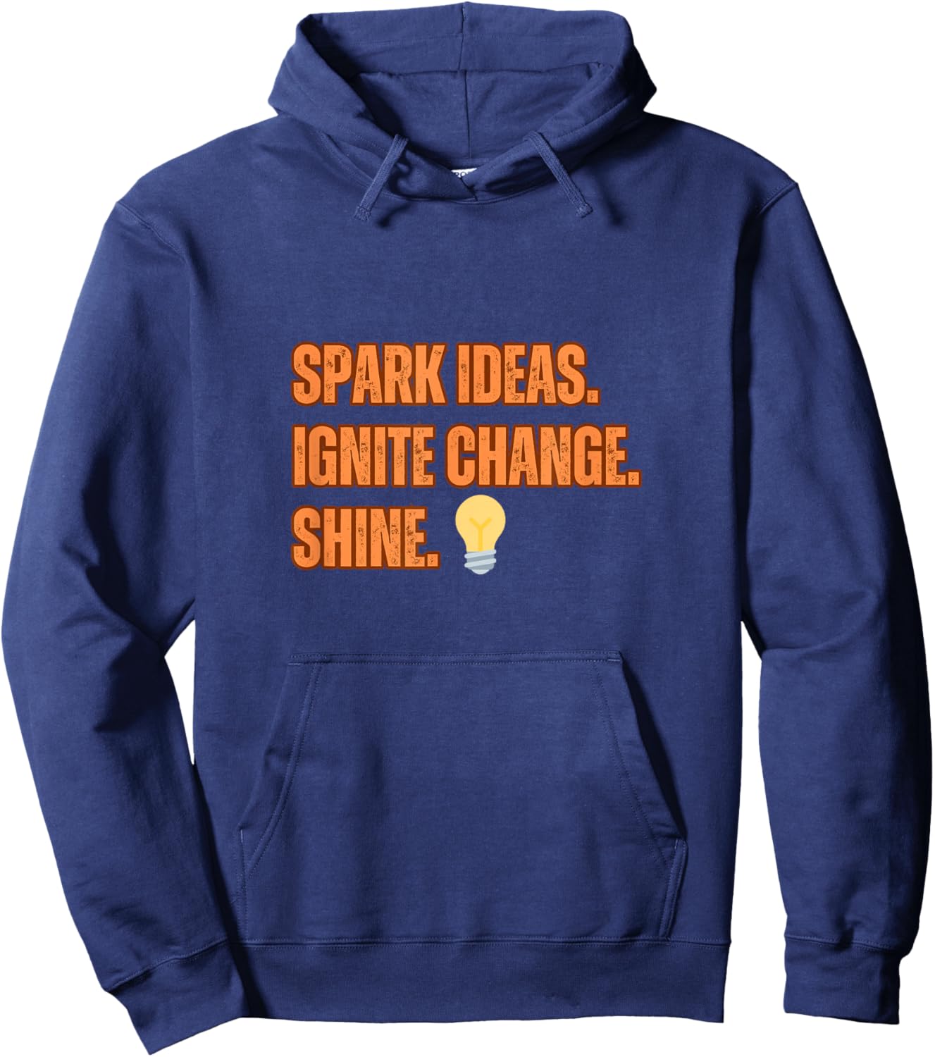 Motivational Quote:Spark Ideas Ignite Chance. Shine Hoodie - Hoodie | Navy