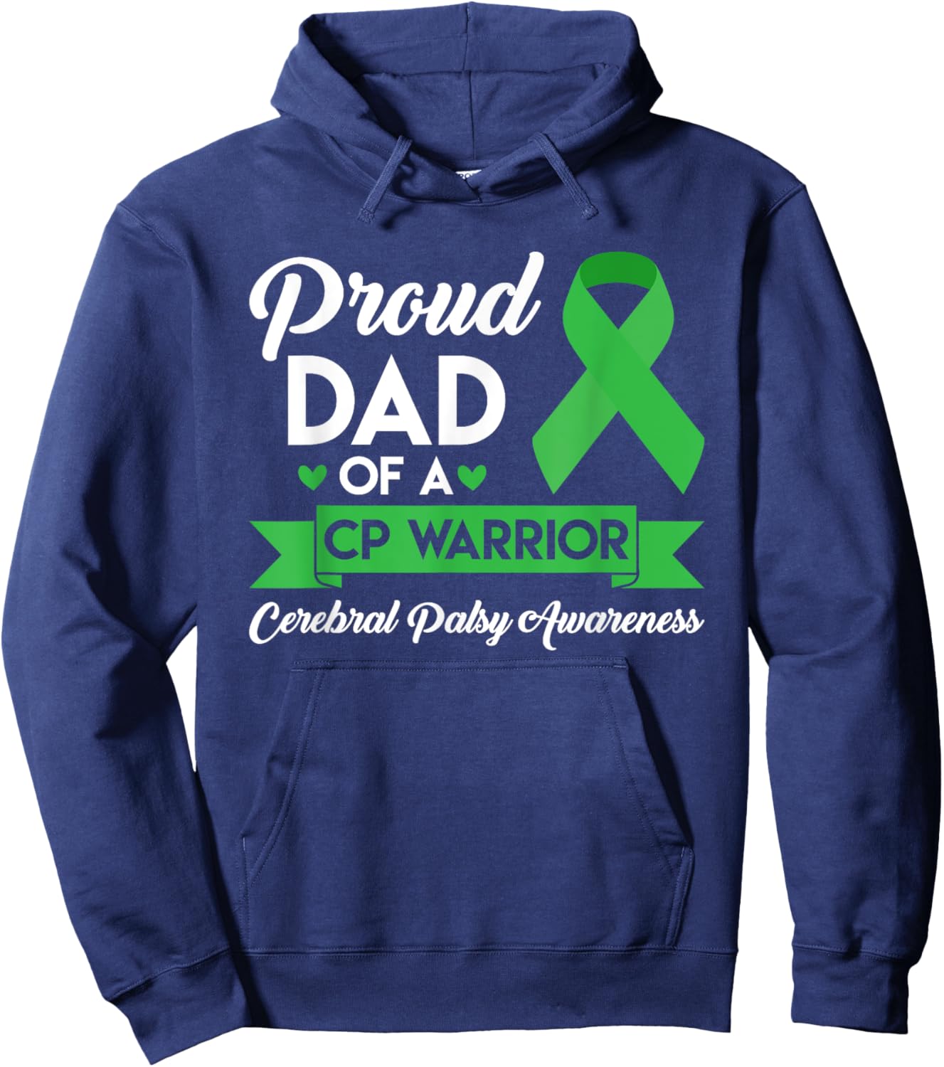 Proud Dad Of A Cerebral Palsy Warrior CP Awareness Hoodie - Hoodie | Navy