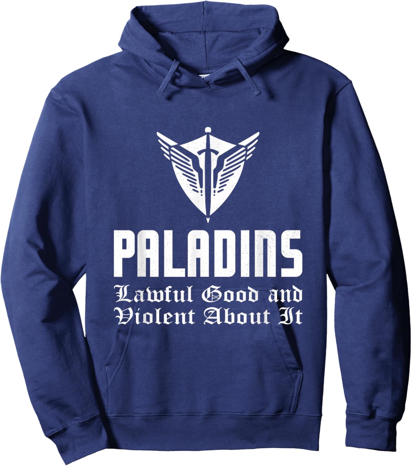 Paladins Lawful Good And Violent Funny Roleplaying RPG Gamer Hoodie - Hoodie | Navy