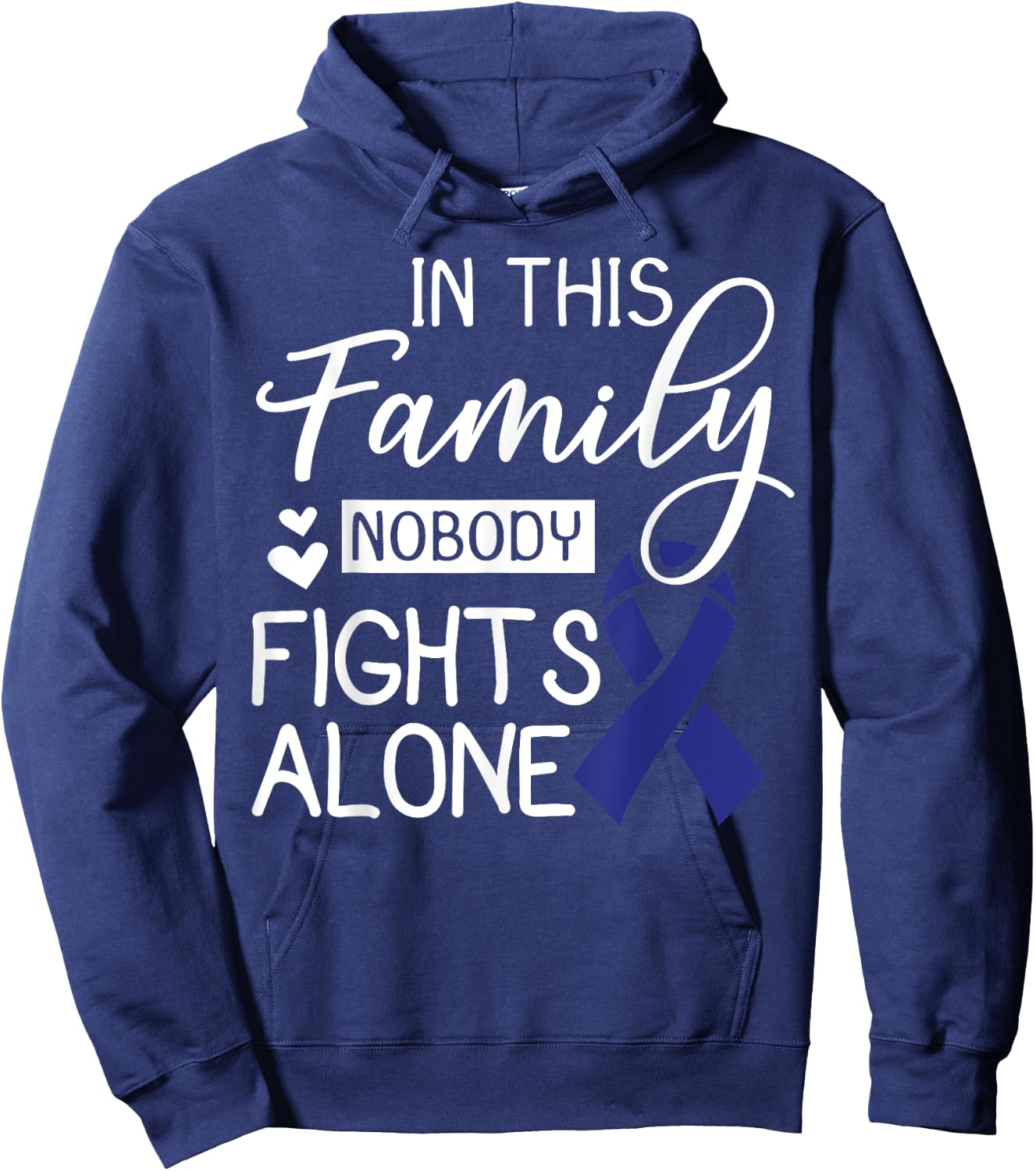 In This Family Nobody Fights Alone Gift Colorectal Cancer Hoodie - Hoodie | Navy