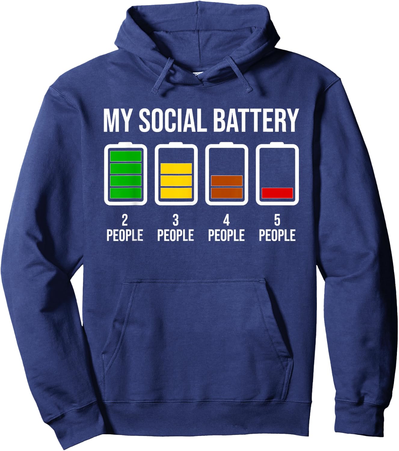 My Social Battery - Funny Introverted Low Energy Antisocial Hoodie - Hoodie | Navy