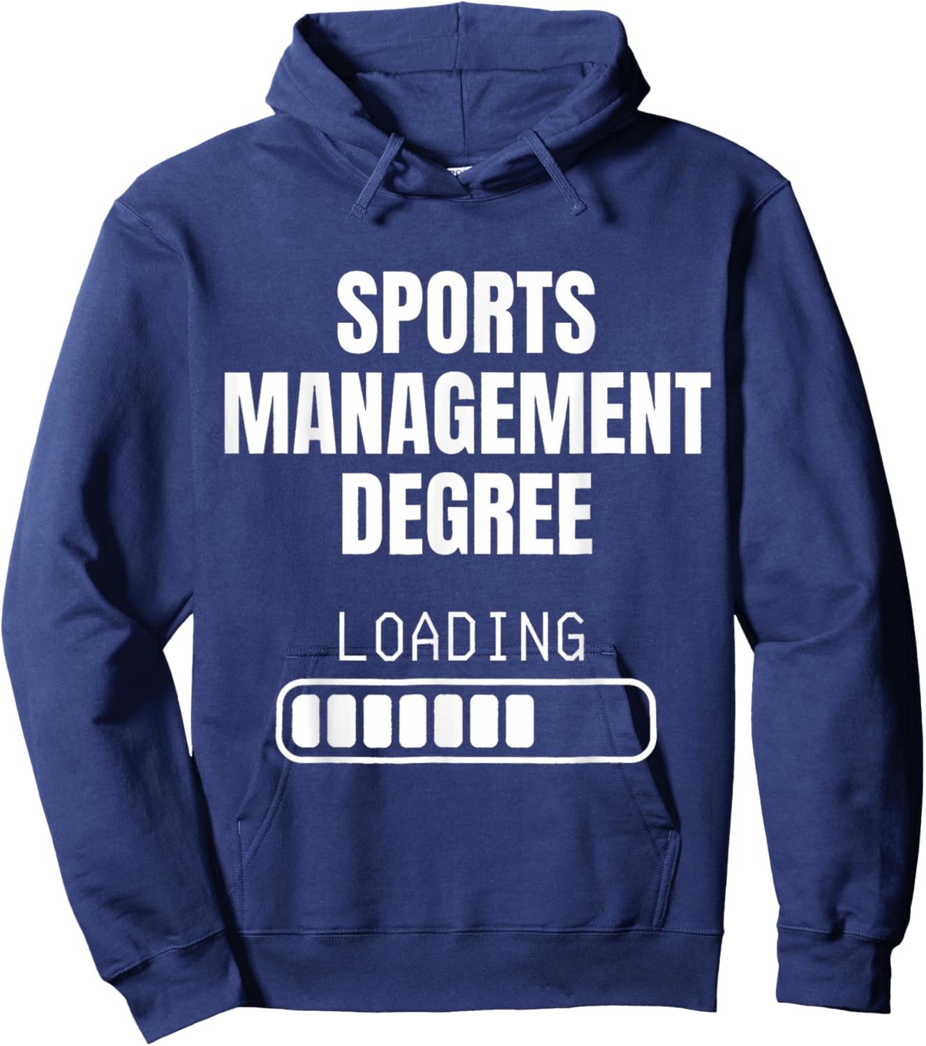 Sports Management Degree Loading Funny Student Graduation Hoodie - Hoodie | Navy