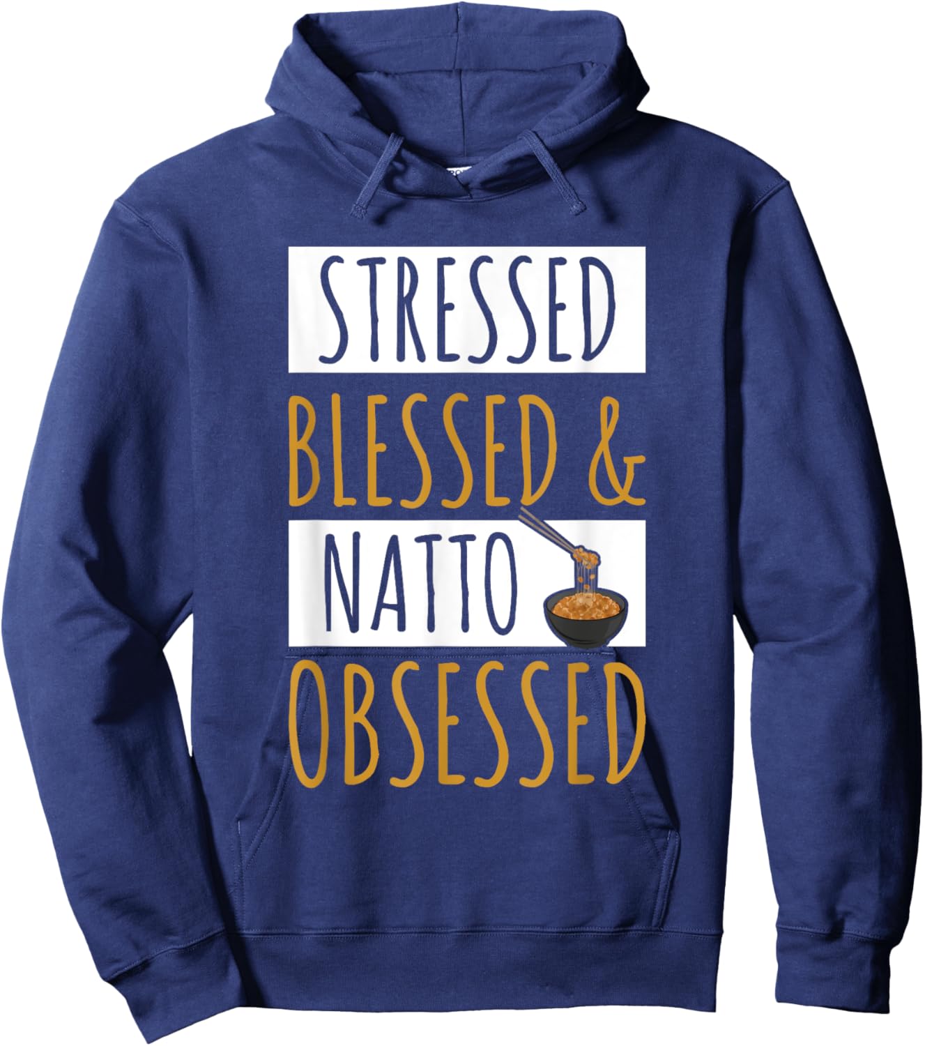 Natto Japanese Style Food Quote for a Natto maker Hoodie - Hoodie | Navy
