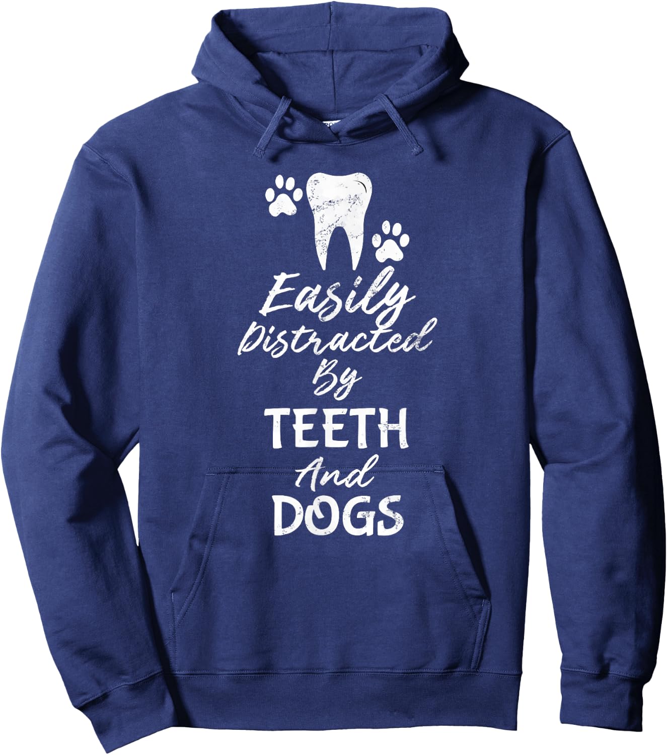 Easily Distracted By Teeth and Dogs Dentist Hoodie - Hoodie | Navy