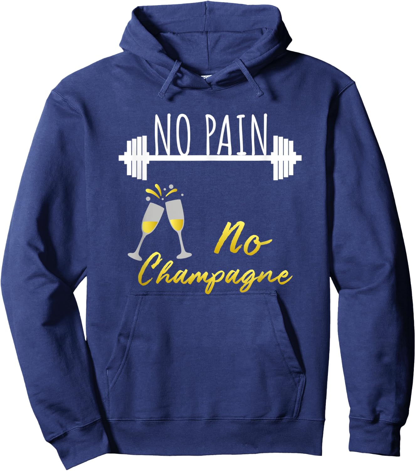 No Pain No Champagne Gym Motivation Hoodie - Hoodie | Navy