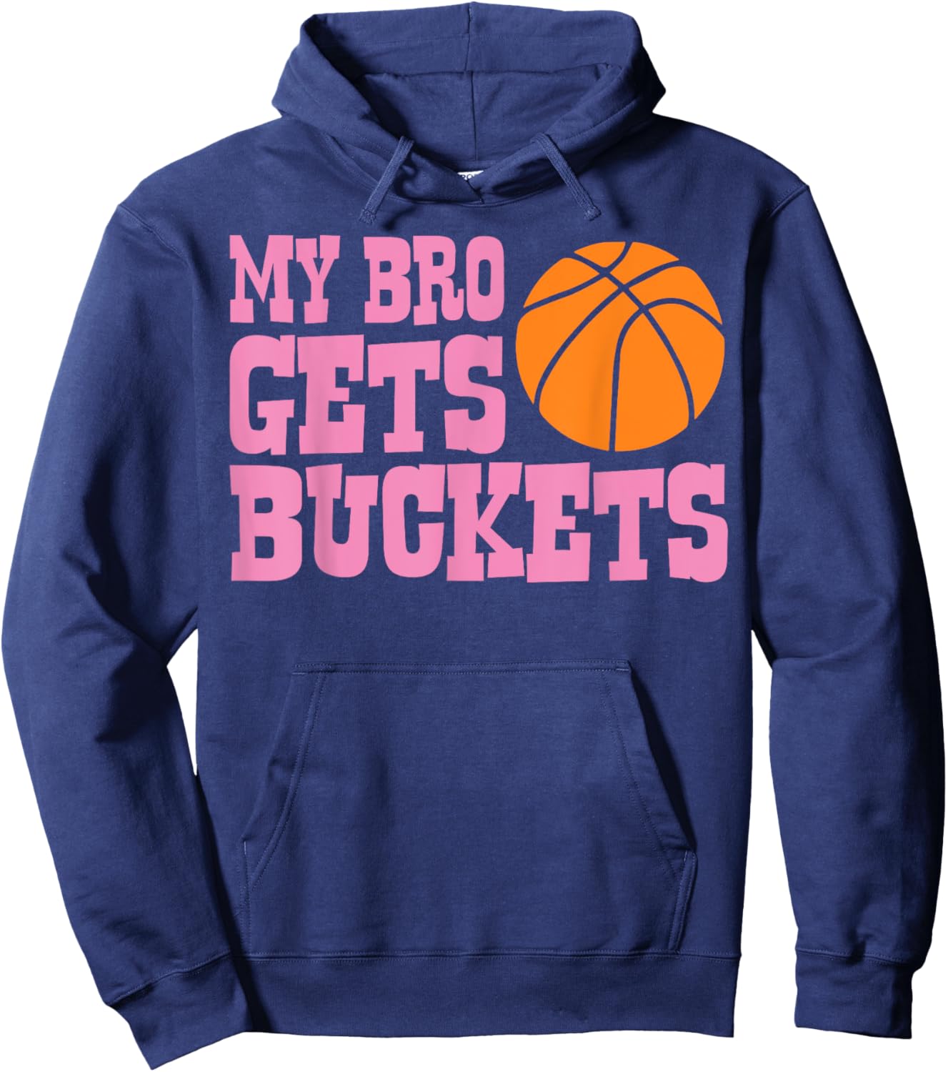 CAT Basketball-Shirt My Bro Gets Buckets Women Youth Kids Girls Hoodie - Hoodie | Navy