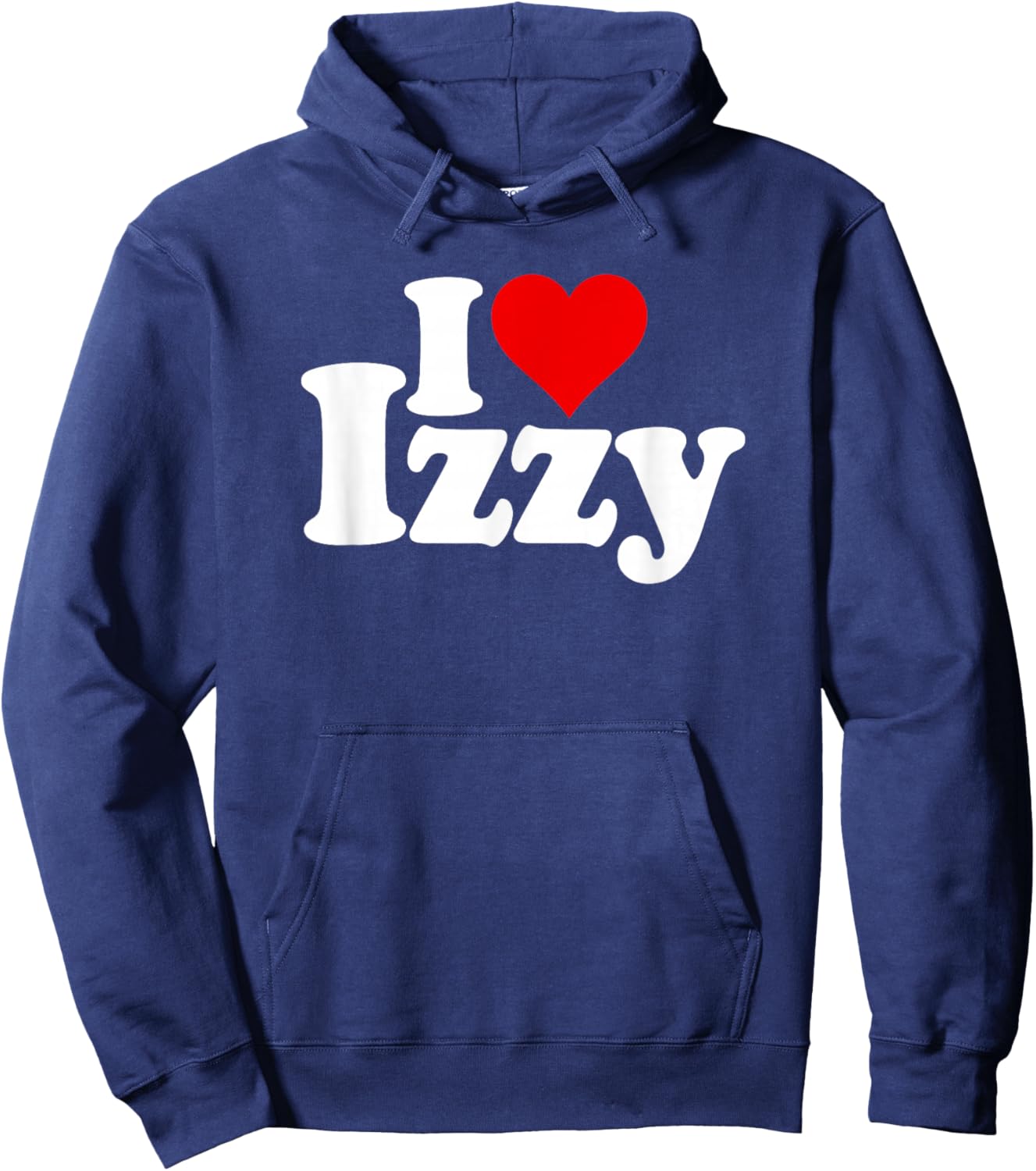 I Love Heart Izzy Isabel Name on a Hoodie - Hoodie | Navy