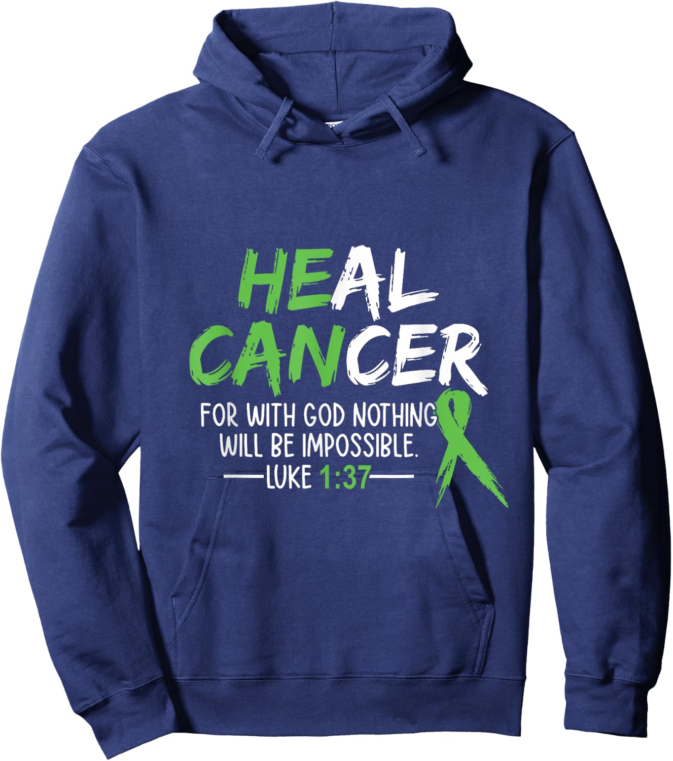 He Can Heal Cancer shirt Bile Duct Cancer Awareness Hoodie - Hoodie | Navy