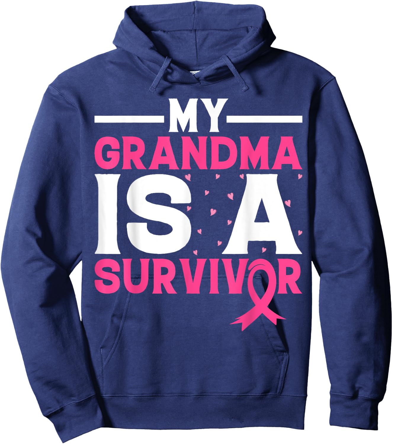 My Grandma Is A Survivor Pink Ribbon Breast Cancer Awareness Hoodie - Hoodie | Navy