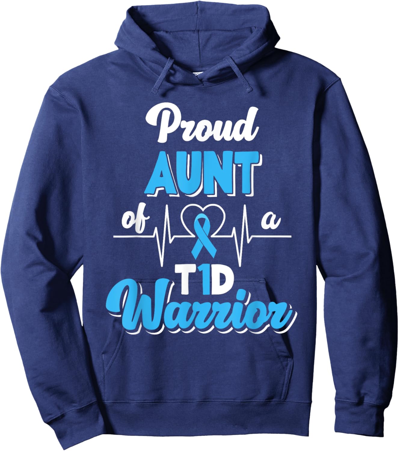 Proud Aunt Of A T1D Warrior Diabetic Diabetes Awareness Hoodie - Hoodie | Navy