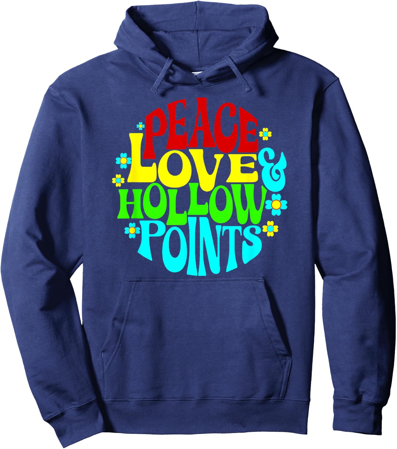 Peace Love and Hollow Points Funny 2nd Amendment Hoodie - Hoodie | Navy