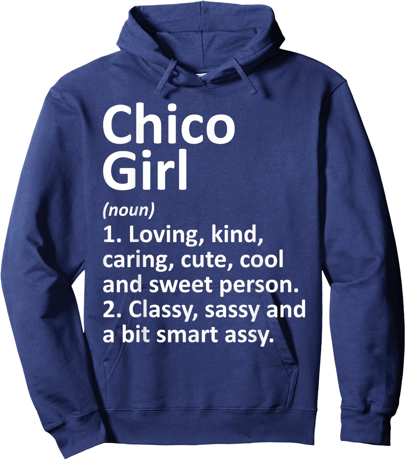 CHICO GIRL CA CALIFORNIA Funny City Home Roots Gift Hoodie - Hoodie | Navy