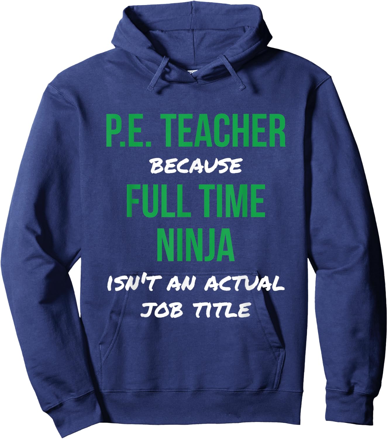 P.E. Teacher Ninja Physical Education Teacher PE Hoodie - Hoodie | Navy