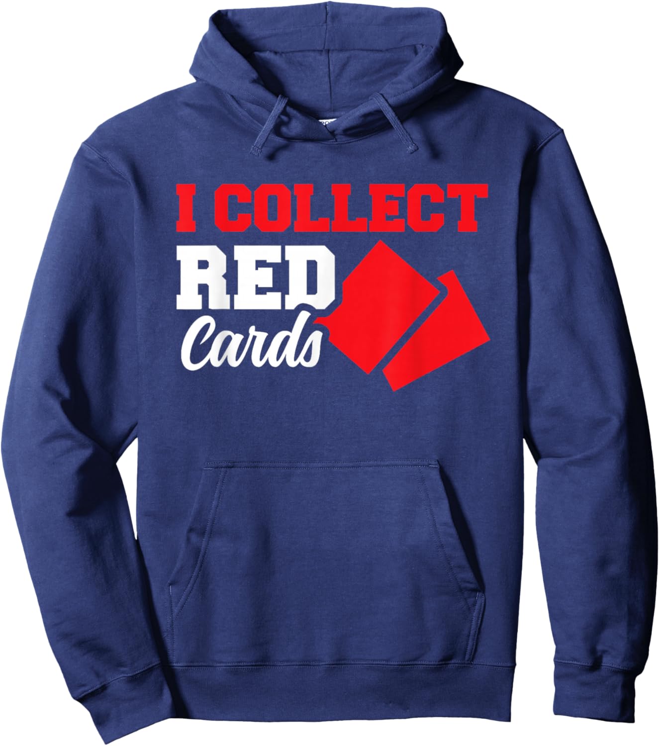 I Collect Red Cards Hoodie - Hoodie | Navy