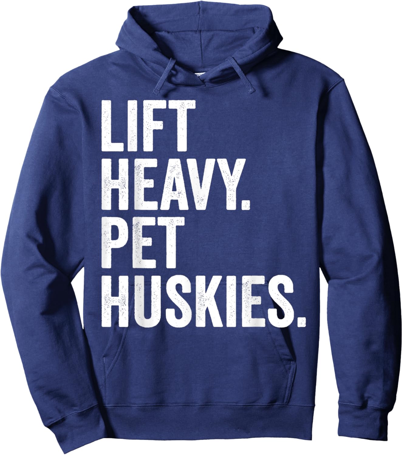 Lift Heavy Pet Huskies Funny Gym Workout Weight Lifter Hoodie - Hoodie | Navy