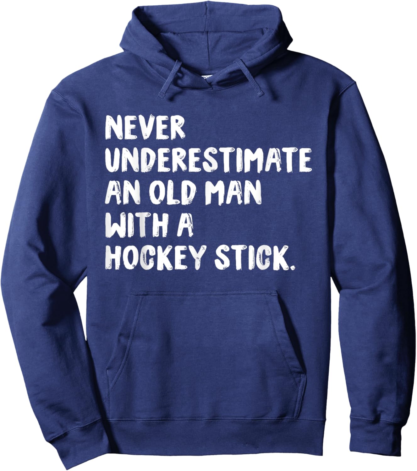 Never Underestimate An Old Man With A Hockey Stick Hoodie - Hoodie | Navy