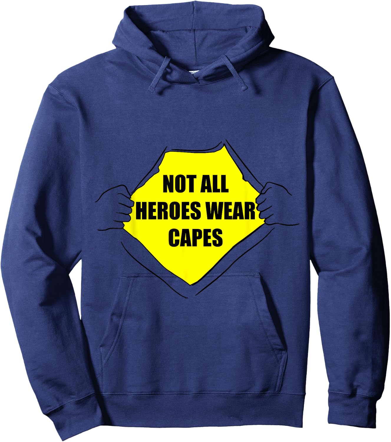 Not All Heroes Wear Capes Shirt for Dad Mom Essential Worker Hoodie - Hoodie | Navy