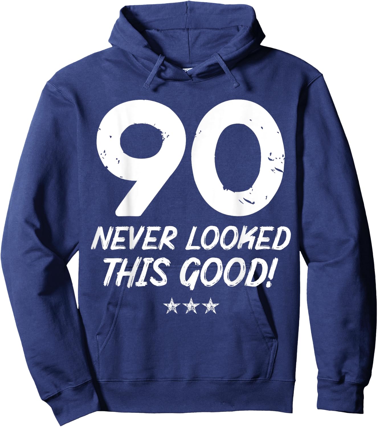 90 Year Old Never Looked So Good Birthday 90th Birthday Hoodie - Hoodie | Navy