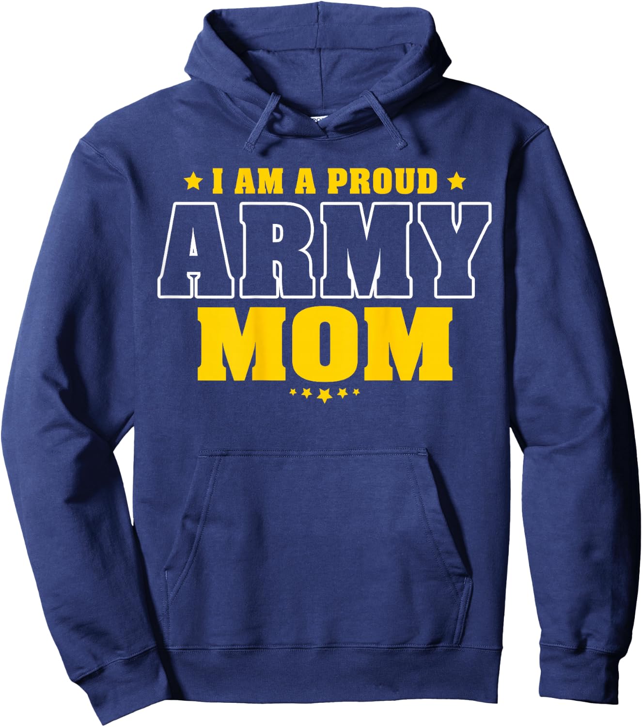 I Am A Proud Army Mom Patriotic Pride Military Mother Men Hoodie - Hoodie | Navy