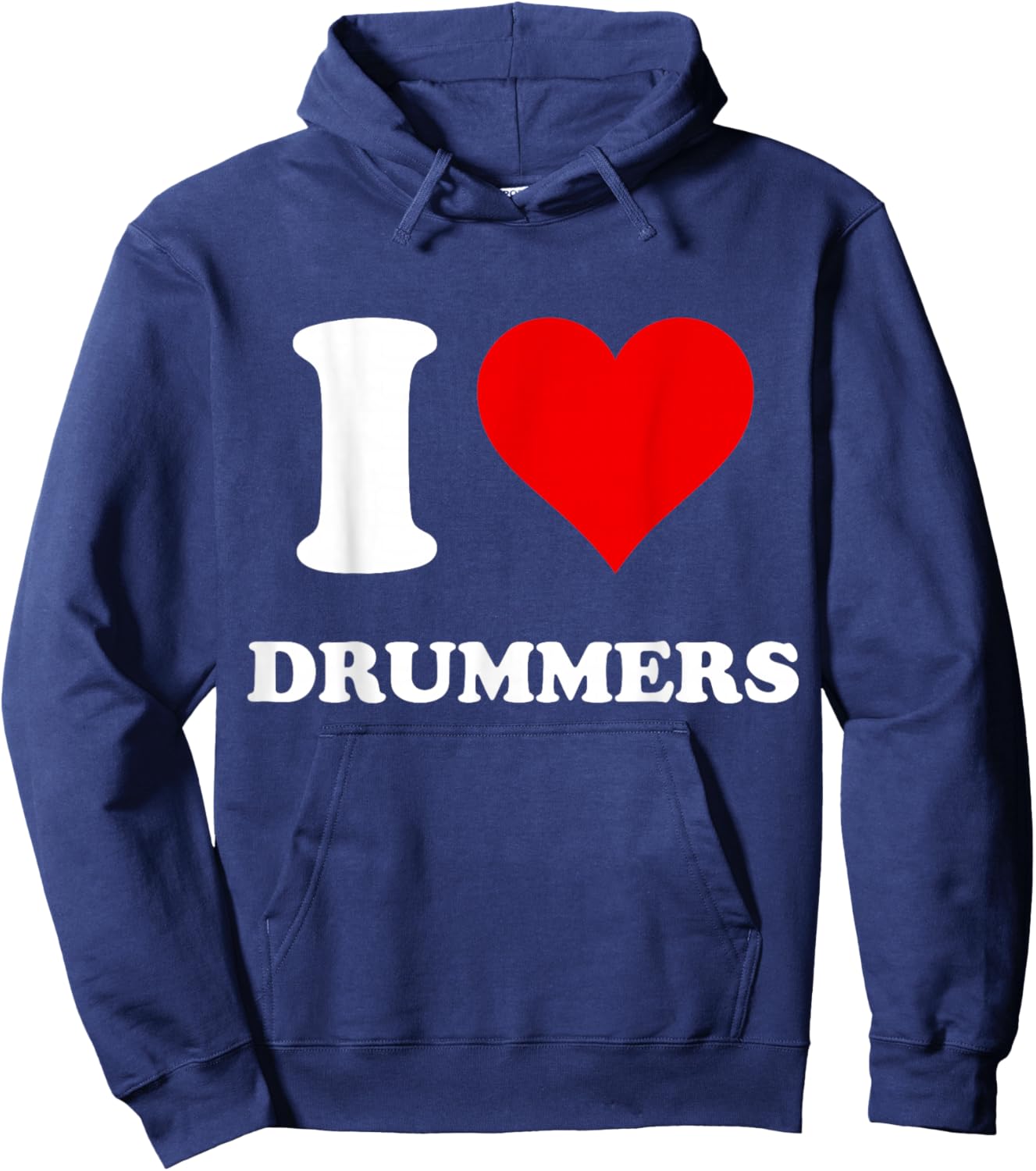 I Heart Drummers I Love Drummers Hoodie - Hoodie | Navy