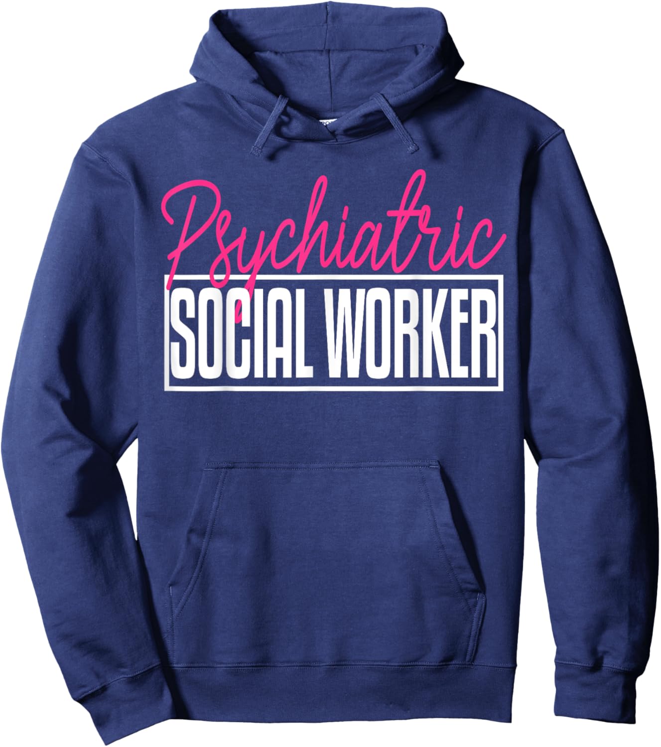 Psychiatric Social Worker MSW Graduation Masters Hoodie - Hoodie | Navy
