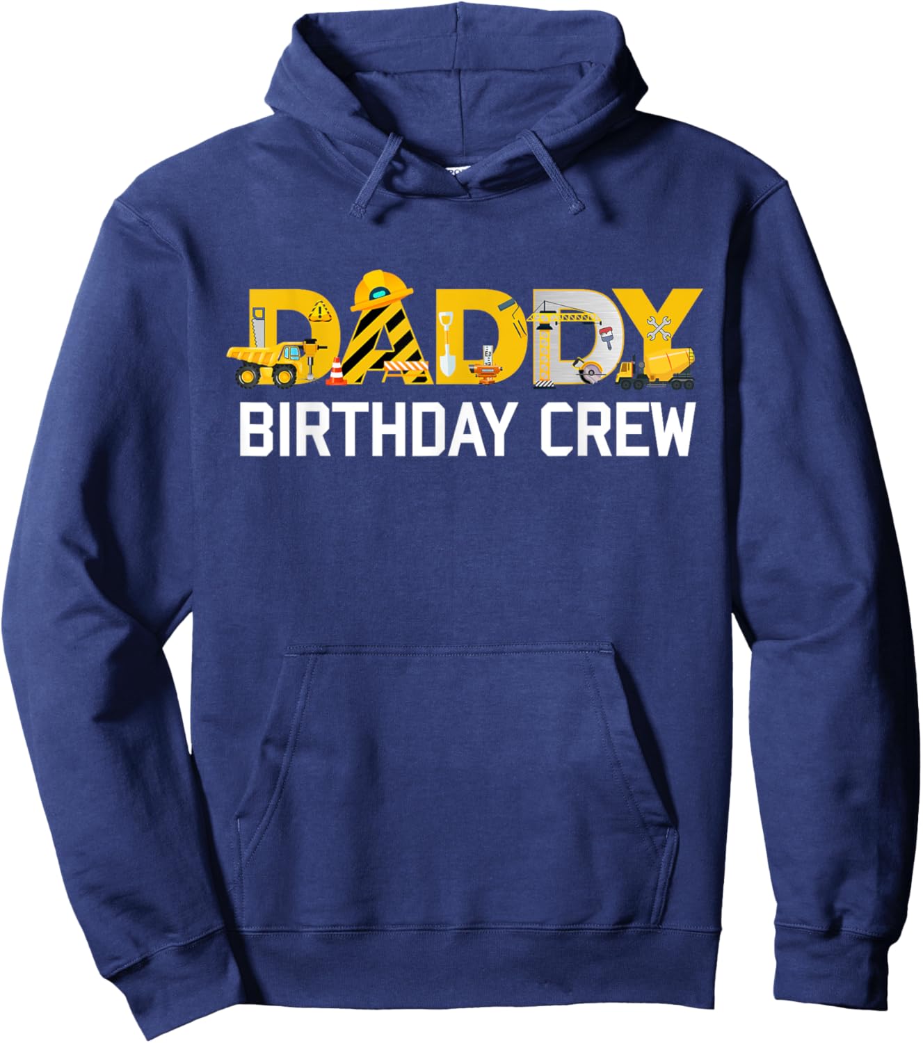 Daddy Birthday Crew Boy Kids Construction Matching Family Hoodie - Hoodie | Navy