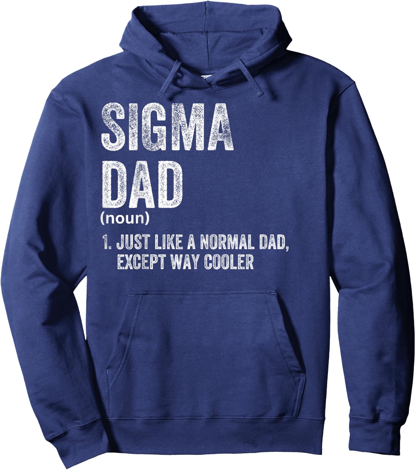 Sigma Dad Funny Meme Sigma Hoodie - Hoodie | Navy
