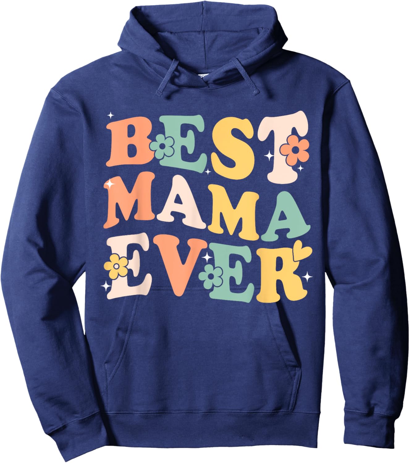 Best Mama Ever Lovely Vintage Inspired Graphic Hoodie - Hoodie | Navy